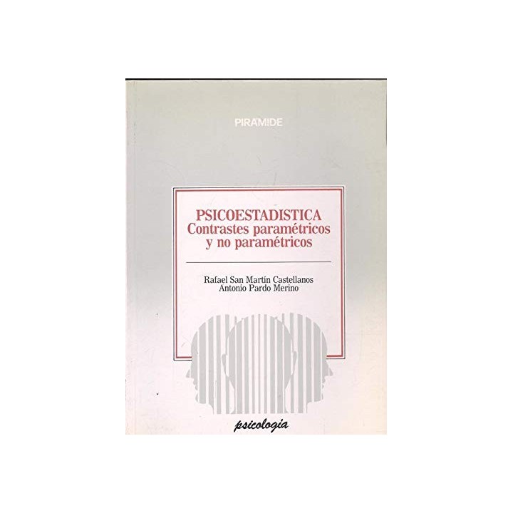 Psicoestadística. Contrastes paramétricos y no paramétricos